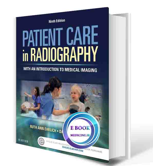 دانلود کتابPatient Care in Radiography: With an Introduction to Medical Imaging 9th 2017 (ORIGINAL PDF)